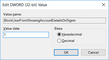 BlockUserFromShowingAccountDetailsOnSigninをダブルクリックし、その値を1に設定します