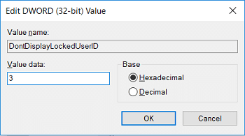 DontDisplayLockedUserIDをダブルクリックし、その値を3に設定して、[OK]をクリックします。