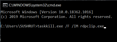 コマンドプロンプトにコマンドrdpclip.exeと入力します|コピー貼り付けがWindows10で機能しない問題を修正