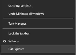 Pritisnite Ctrl + Shift + Desni klik na prazan dio trake zadataka i odaberite Izađi iz Explorera