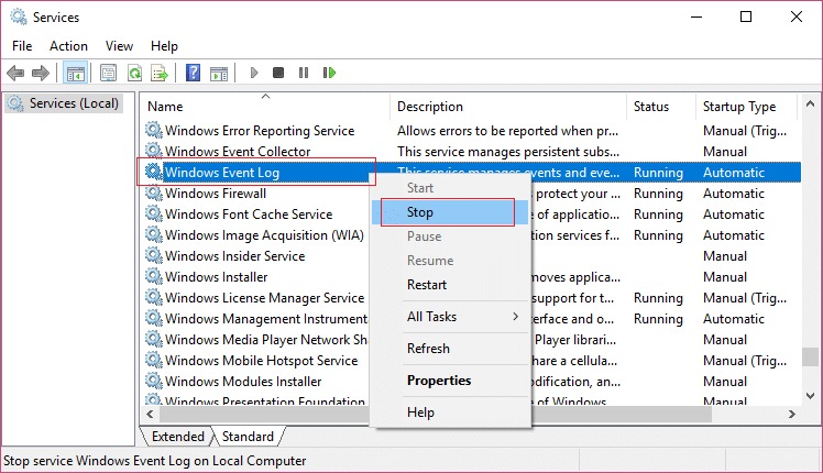 Windows Event Log-a sağ vurun və Stop düyməsini basın