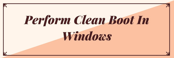 Eseguite un boot Clean in Windows