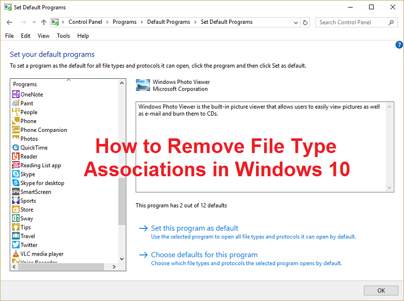 Come rimuovere le associazioni dei tipi di file in Windows 10