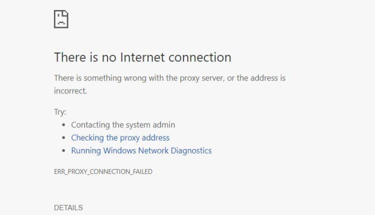 Não é possível conectar ao servidor proxy (err_proxy_connection_failed)