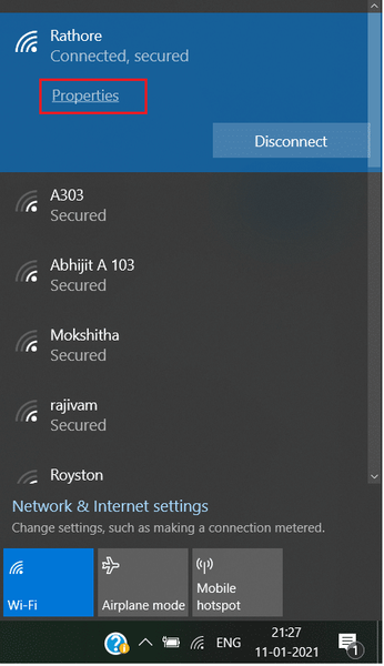 Холбогдсон Wi-Fi сүлжээн дээр дараад Properties | дээр дарна уу Windows 10-д WiFi тасардаг