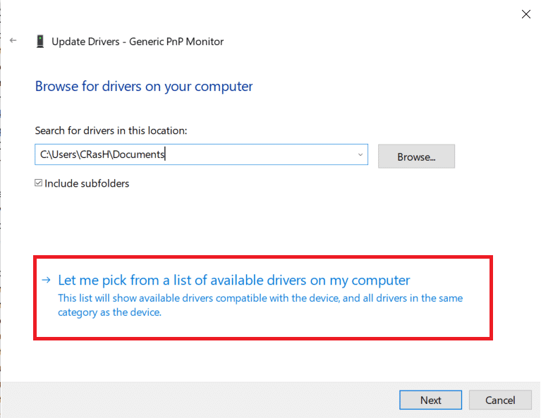 [コンピューターで使用可能なドライバーのリストから選択します]をクリックします。 | Windows10での汎用PnPモニターの問題を修正します