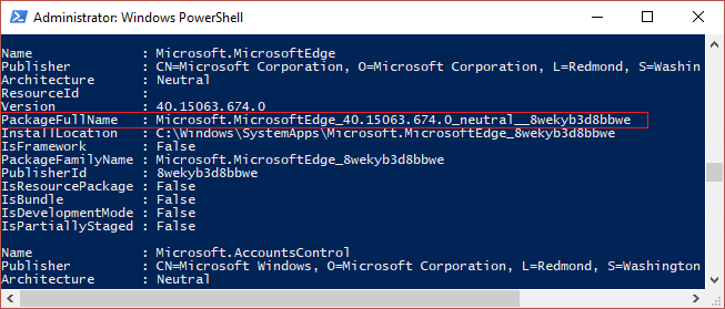 Digita Get-AppxPackage in PowerShell, quindi copia Microsoft Edge PackeFullName | Come disinstallare Microsoft Edge in Windows 10