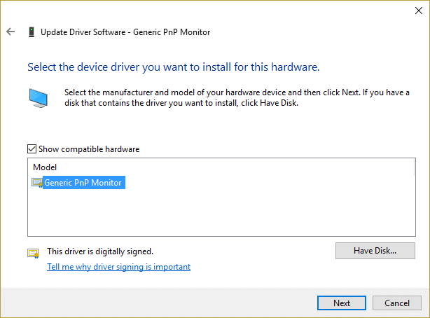 kies Generiese PnP Monitor uit die lys en klik Volgende | Windows 10 Helderheidinstellings werk nie [OPGELOS]