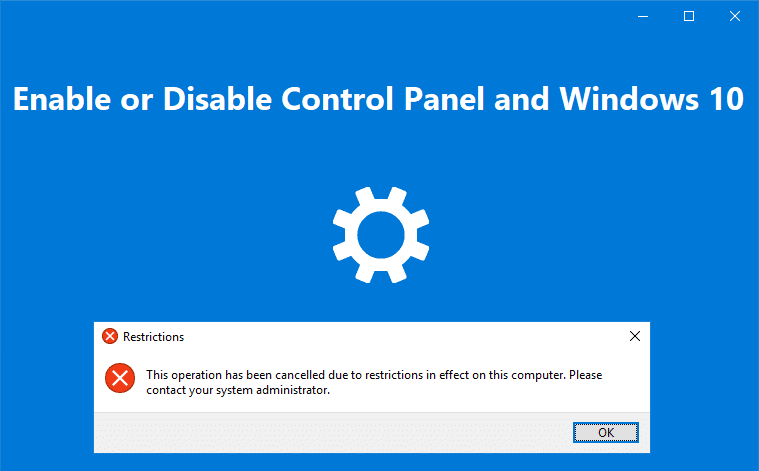 Activa ou desactiva o panel de control e a aplicación de configuración de Windows 10