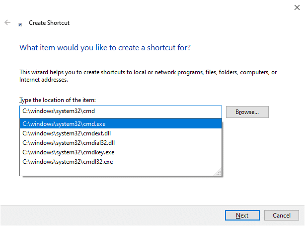 ドロップダウンメニューからC： windows  system32cmd.exeを選択します。 Windows10でコマンドプロンプトが表示されてから消える問題を修正