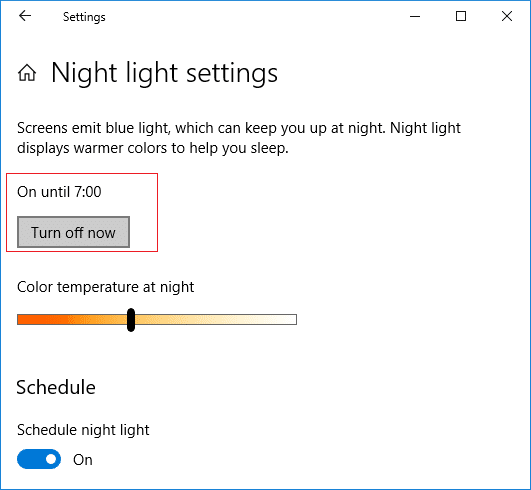 Da biste odmah onemogućili funkciju noćnog svjetla, kliknite na dugme Isključi sada