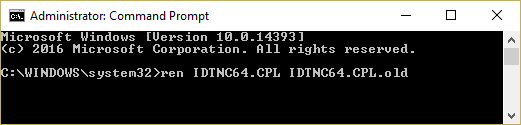 Windows 10-da Fayl Gezgini Xəta Problemlərini həll etmək üçün IDTNC64.CPL adını IDTNC64.CPL.OLD olaraq dəyişdirin
