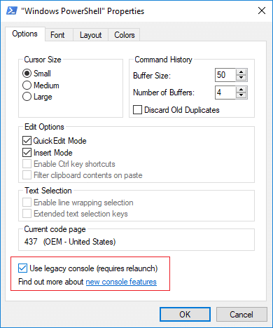Para habilitar o modo herdado para a marca de seleção do PowerShell Usar console herdado (requer reinicialização)