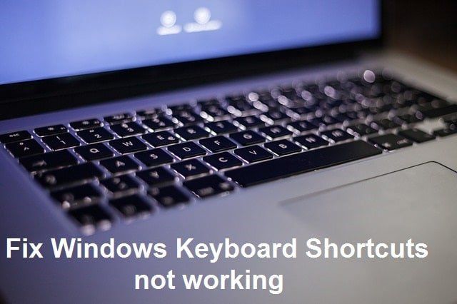 Windowsキーボードショートカットが機能しない問題を修正
