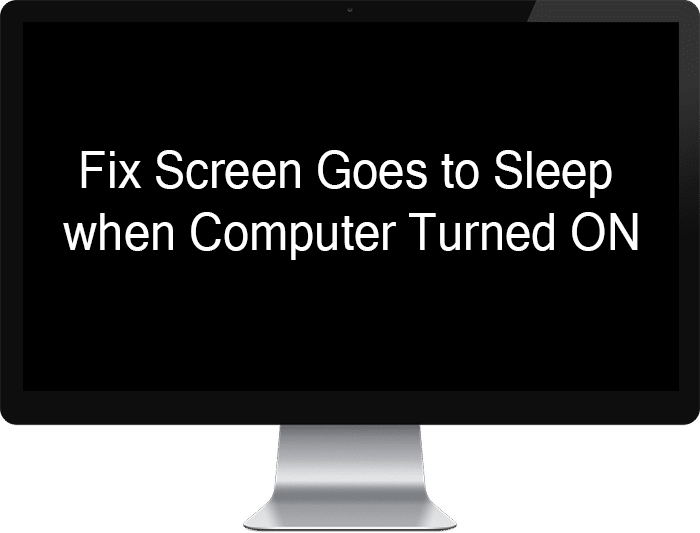 Corrigir a tela vai dormir quando o computador é ligado