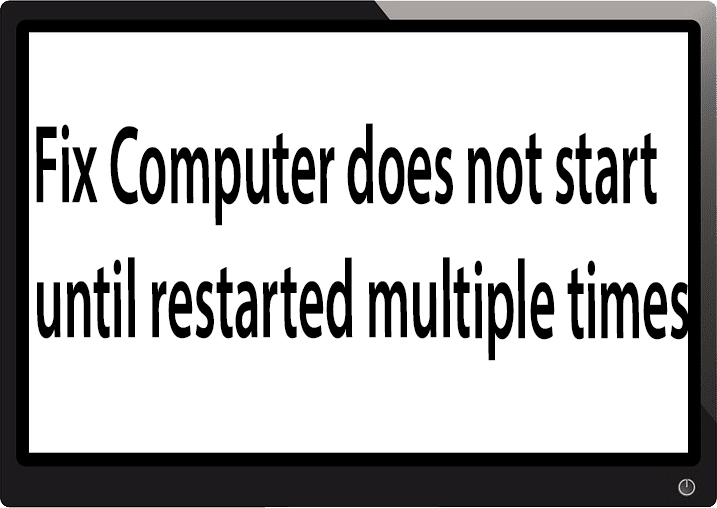 Corrigir o computador não inicia até ser reiniciado várias vezes